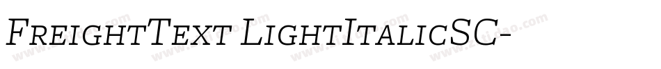 FreightText LightItalicSC字体转换